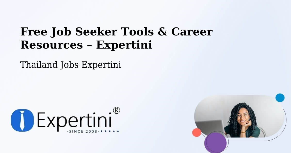 Free Job Seeker Tools & Career Resources – Amphoe Phichai - Amphoe Phichai, Thailand Jobs Expertini
